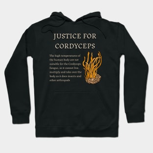 Justice for Cordyceps Hoodie